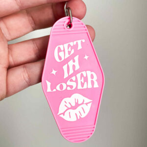GET IN LOSER MOTEL KEYCHAIN