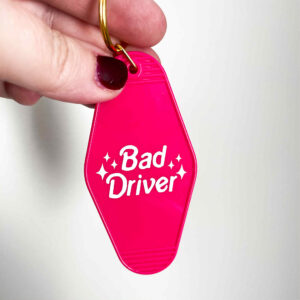 BAD DRIVER MOTEL KEYCHAIN