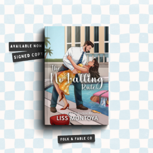 THE NO FALLING RULE BY LISS MONTOYA