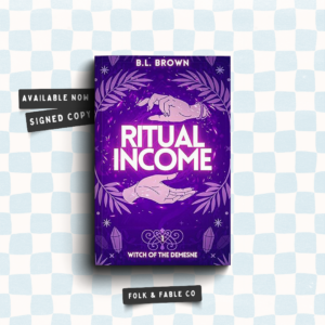 RITUAL INCOME BY B. L. BROWN