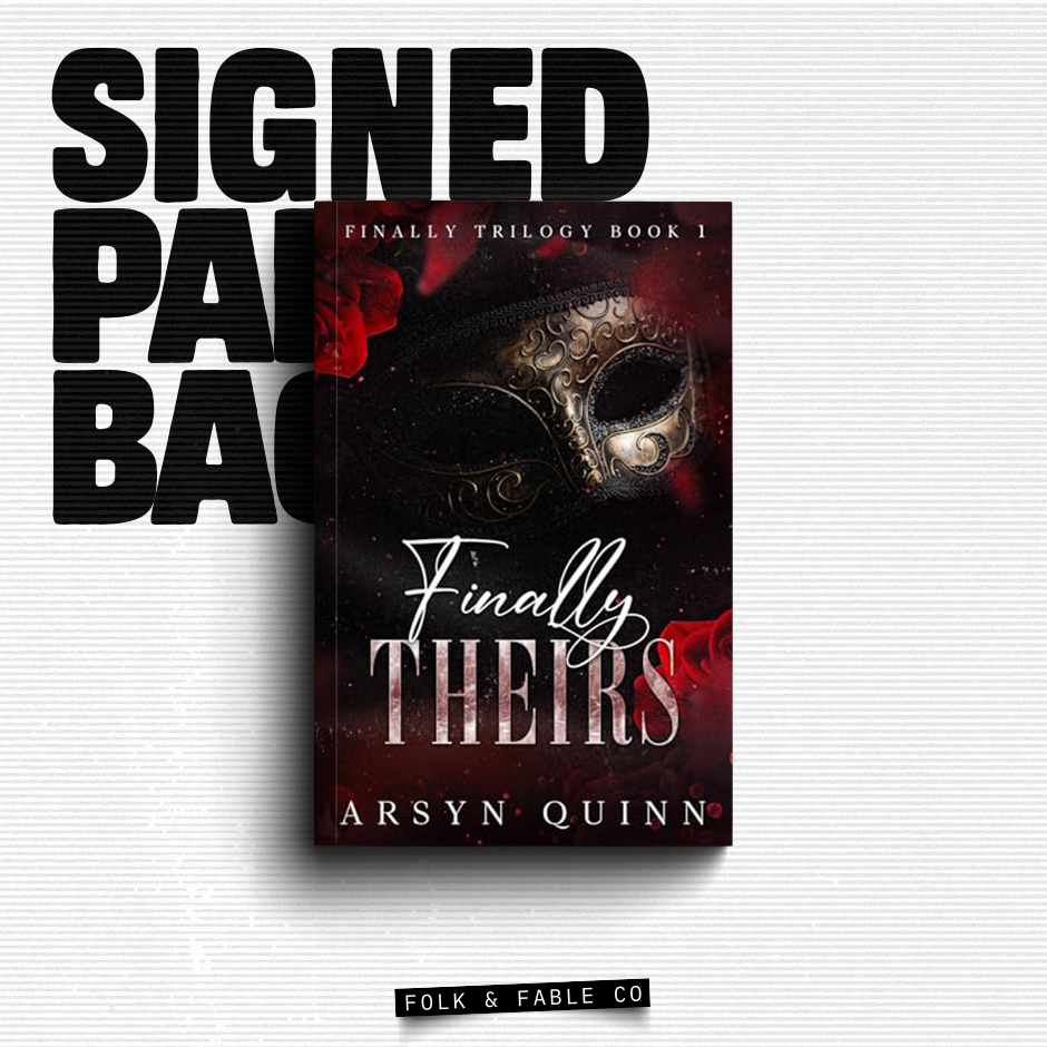 FINALLY THEIRS BY ARSYN QUINN