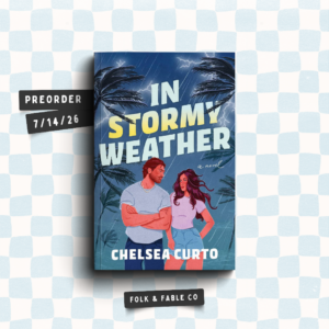 IN STORMY WEATHER | CHELSEA CURTO (PREORDER)
