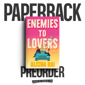 ENEMIES TO LOVERS | ALISHA RAI (PREORDER)