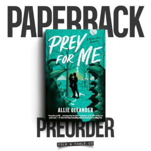 PREY FOR ME | ALLIE OLEANDER (PREORDER)