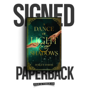 A DANCE OF LIGHT AND SHADOWS BY HALEY DAVIS