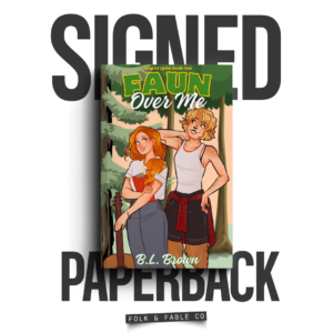 FAUN OVER ME BY B. L. BROWN