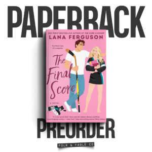 THE FINAL SCORE | LANA FERGUSON (PREORDER)