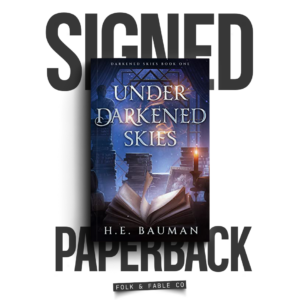 UNDER DARKENED SKIES BY H. E. BAUMAN