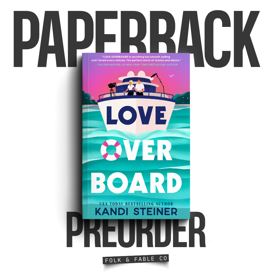 LOVE OVERBOARD BY KANDI STEINER (PREORDER)
