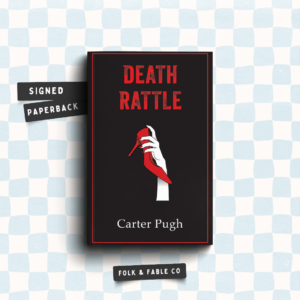 DEATH RATTLE BY CARTER PUGH