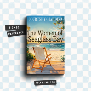 THE WOMEN OF SEAGLASS BAY BY COURTNEY GIARDINA