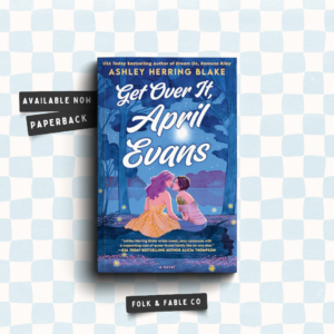 GET OVER IT, APRIL EVANS BY ASHLEY HERRING BLAKE