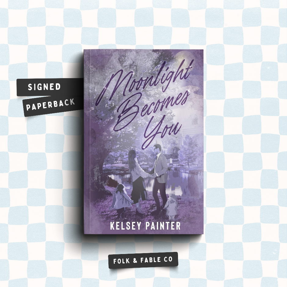 MOONLIGHT BECOMES YOU BY KELSEY PAINTER