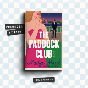 THE PADDOCK CLUB BY MADGE MARIL (PREORDER)