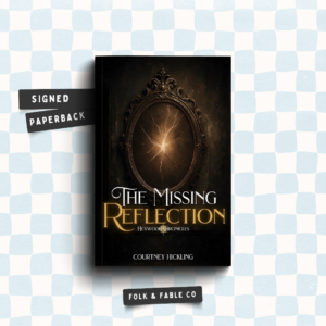 THE MISSING REFLECTION BY COURTNEY HICKLING