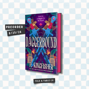 DAGGERBOUND BY T. KINGFISHER (PREORDER)