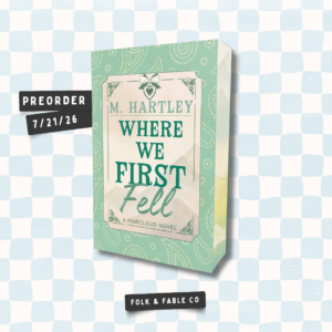 WHERE WE FIRST FELL By M. HARTLEY (PREORDER)