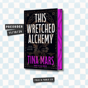 THIS WRETCHED ALCHEMY BY TINA MARS (PREORDER)