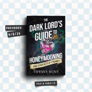 THE DARK LORD'S GUIDE TO HONEYMOONING BY TIFFANY HUNT (PREORDER)