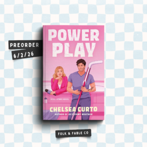POWER PLAY BY CHELSEA CURTO (PREORDER)