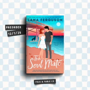 THE SOUL MATE BY LANA FERBUSON (PREORDER)