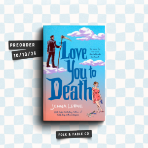 LOVE YOU TO DEATH BY JENNA LEVINE (PREORDER)