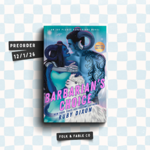 BARBARIAN'S CHOICE BY RUBY DIXON (PREORDER)