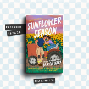 SUNFLOWER SEASON BY DANICA NAVA (PREORDER)