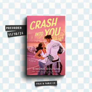 CRASH INTO YOU BY SIMONE SOLTANI (PREORDER)