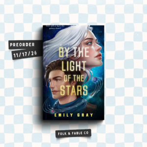 BY THE LIGHT OF THE STARS BY EMILY GRAY (PREORDER)
