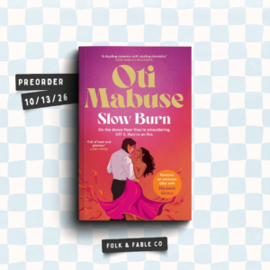 SLOW BURN BY OTI MABUSE (PREORDER)