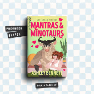 MANTRAS & MINOTAURS BY ASHLEY BENNETT (PREORDER)