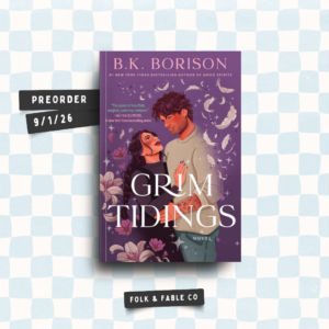GRIM TIDINGS BY B.K. BORISON (PREORDER)