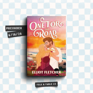 ONE FOR THE ROAD ELLIOT FLETCHER (PREORDER)