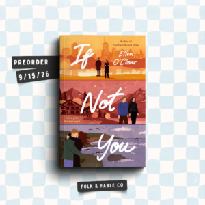 IF NOT YOU BY ELLEN O'CLOVER (PREORDER)