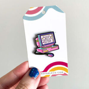 NONE OF YOUR EMAILS ENAMEL PIN