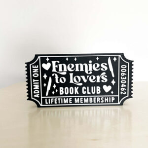 ENEMY TICKET BOOKSHELF SIGN BLACK