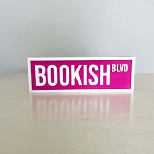 BOOKISH BOOKSHELF SIGN PINK