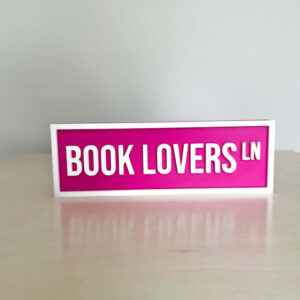 BOOK LOVERS BOOKSHELF SIGN PINK