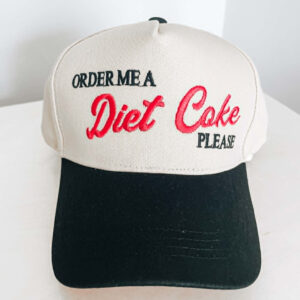 ORDER ME A DIET COKE BASEBALL CAP