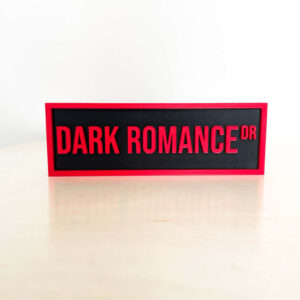 DARK ROMANCE BOOKSHELF SIGN RED