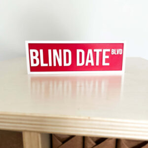 BLIND DATE BOOK BOOKSHELF SIGN
