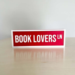 BOOK LOVERS BOOKSHELF SIGN RED